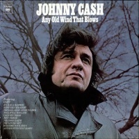 Johnny Cash (320 kbps) - Any Old Wind That Blows (The Complete Columbia Album Collection)